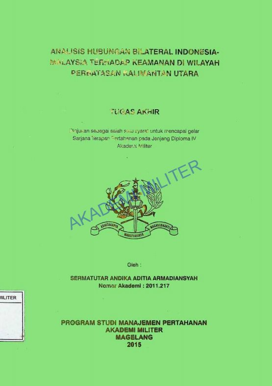 ANALISIS HUBUNGAN BILATERAL INDONESIA-MALAYSIA TERHADAP KEAMANAN DI WILAYAH PERBATASAN KALIMANTAN UTARA